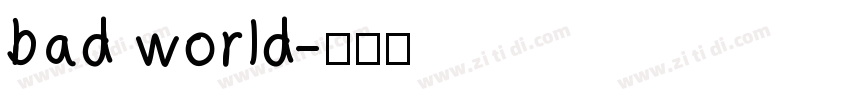 bad world字体转换